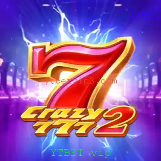 Explorando o Fascinante Mundo de Crazy7772 e YTBET vip