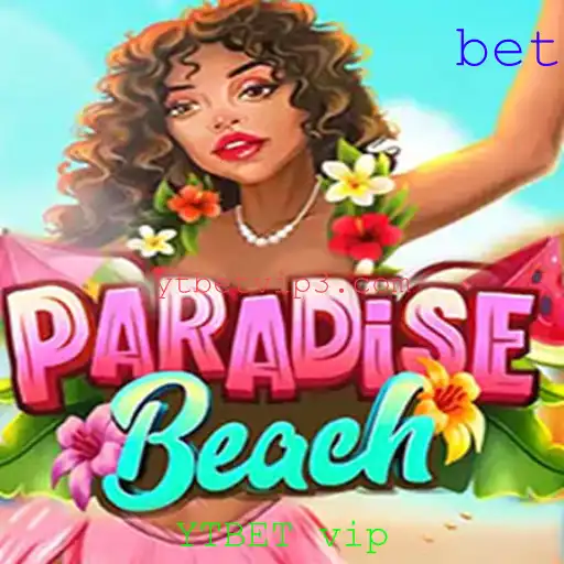 ParadiseBeach: Explore o Novo Fenômeno em Jogos com YTBET vip