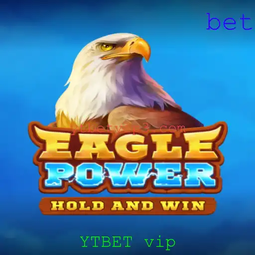 Descubra EaglePower: O Novo Fenômeno dos Jogos com YTBET vip